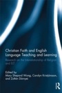 Cover: Christian Faith and English Language Teaching and Learning - Routledge
