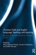Cover: Christian Faith and English Language Teaching and Learning - Routledge