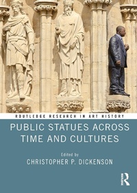 Abbildung von: Public Statues Across Time and Cultures - Routledge