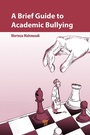 Cover: A Brief Guide to Academic Bullying - Pan Stanford Publishing Pte Ltd