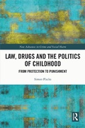 Bild: Law, Drugs and the Politics of Childhood - Routledge