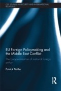 Cover: EU Foreign Policymaking and the Middle East Conflict - Routledge