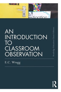 Enlarge image Cover: An Introduction to Classroom Observation (Classic Edition) - Routledge