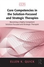 Cover: Core Competencies in the Solution-Focused and Strategic Therapies - Routledge