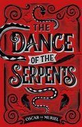 Cover: The Dance of the Serpents - Orion (an Imprint of The Orion Publishing Group Ltd )