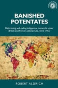 Cover: Banished Potentates - Manchester University Press