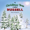 Cover: Christmas Tree Called Russell - AUSTIN MACAULEY PUBLISHERS LTD