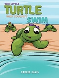 Cover: Little Turtle Who Couldn't Swim - Austin Macauley Publishers Ltd