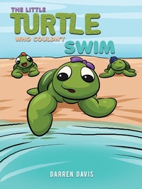 Enlarge image Cover: Little Turtle Who Couldn't Swim - Austin Macauley Publishers Ltd
