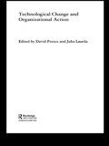 Cover: Technological Change and Organizational Action - Routledge
