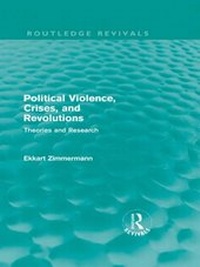Abbildung von: Political Violence, Crises and Revolutions (Routledge Revivals) - Routledge
