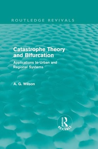 Enlarge image Cover: Catastrophe Theory and Bifurcation (Routledge Revivals) - Routledge