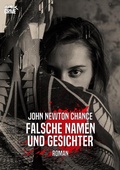 Cover: FALSCHE NAMEN UND GESICHTER - BookRix