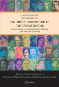 Cover: A Biographical Dictionary of Women's Movements and Feminisms - Central European University Press