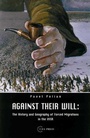 Cover: Against Their Will - Central European University Press