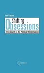 Cover: Shifting Obsessions - Central European University Press