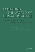 Cover: Exploring the World of Human Practice - Central European University Press