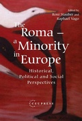 Cover: The Roma - A Minority in Europe - Central European University Press