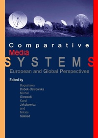 Enlarge image Cover: Comparative Media Systems - Central European University Press