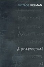 Cover: A Disaffection - Vintage Classics