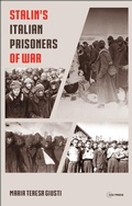 Cover: Stalin's Italian Prisoners of War - Central European University Press