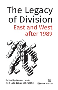 Enlarge image Cover: The Legacy of Division - Central European University Press