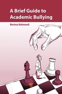 Enlarge image Cover: A Brief Guide to Academic Bullying - Jenny Stanford Publishing