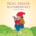 Cover: Troll Triller im Zauberwald (CD) - Nightberry