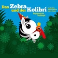 Cover: Das Zebra und der Kolibri - Tari Taro Music