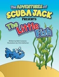 Cover: The Little Fish - The Adventures of Scuba Jack