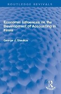Abbildung von: Economic Influences on the Development of Accounting in Firms - Routledge