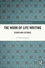 Cover: The Work of Life Writing - Routledge