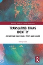 Cover: Translating Trans Identity - Routledge