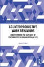 Cover: Counterproductive Work Behaviors - Routledge
