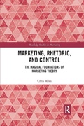 Cover: Marketing, Rhetoric and Control - Routledge