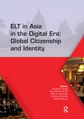 Cover: ELT in Asia in the Digital Era: Global Citizenship and Identity - Routledge