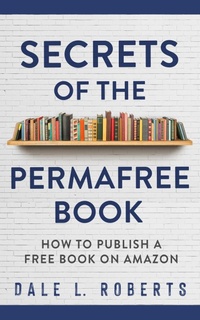 Enlarge image Cover: Secrets of the Permafree Book - One Jacked Monkey, LLC