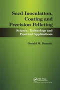 Cover: Seed Inoculation, Coating and Precision Pelleting - CRC Press