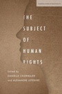Cover: The Subject of Human Rights - Stanford University Press