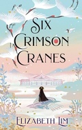 Cover: Six Crimson Cranes - Hodderscape
