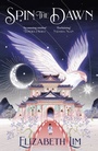 Cover: Spin the Dawn - Hodderscape