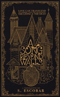 Abbildung von: A Song Beyond Walls - Stephanie Escobar