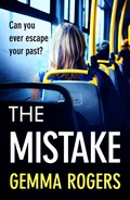 Cover: The Mistake - Boldwood Books Ltd