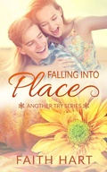 Cover: Falling Into Place: A Contemporary Romance Novella (Another Try) - 2 of Harts Publishing