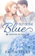 Cover: Out of the Blue: A Contemporary Romance Novella (Another Try) - 2 of Harts Publishing
