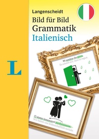Abbildung von: Langenscheidt Bild für Bild Grammatik Italienisch - PONS Langenscheidt