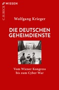 Abbildung von: Die deutschen Geheimdienste - C.H.BECK