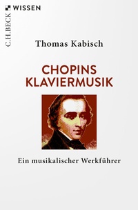Abbildung von: Chopins Klaviermusik - C.H.BECK