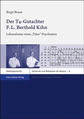 Cover: Der T4-Gutachter F. L. Berthold Kihn - Franz Steiner Verlag