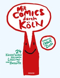 Abbildung von: Mit Comics durch Köln - Emons Verlag